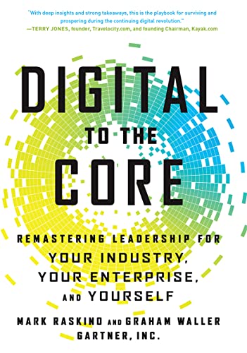 Digital to the Core: Remastering Leadership for Your Industry, Your Enterprise, and Yourself von Routledge